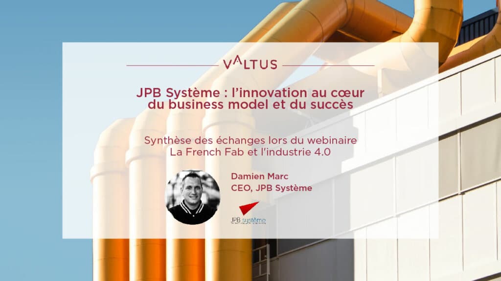 JPB Système l’innovation au cœur du business model et du succès JPB Système l’innovation au cœur du business model et du succès