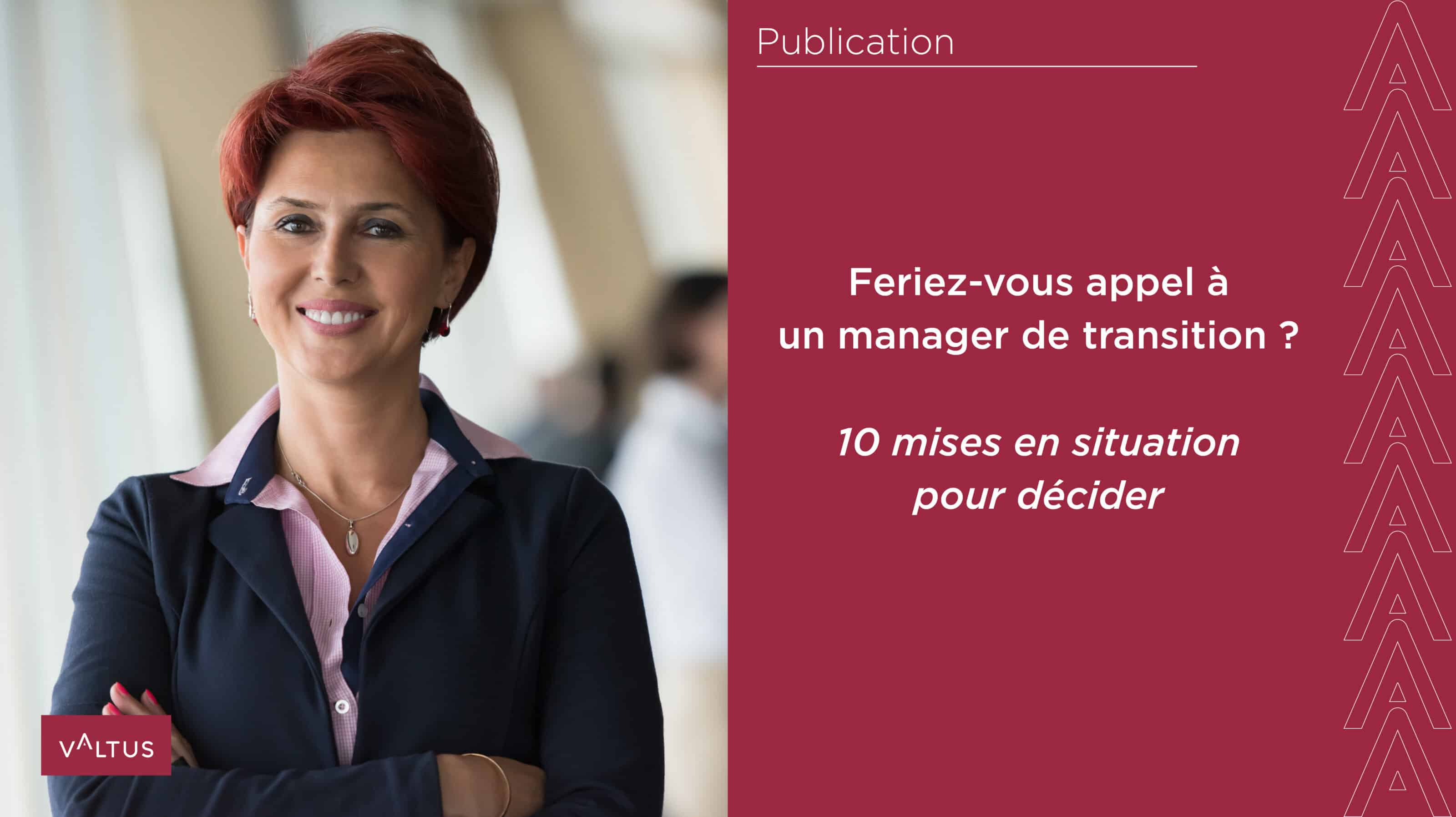 Dans cette situation feriez vous appel un manager de transition